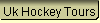 Uk Hockey Tours